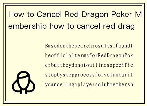 How to Cancel Red Dragon Poker Membership how to cancel red dragon poker membership